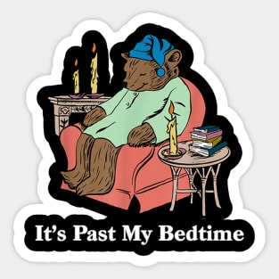 It's Past My Bedtime Sticker